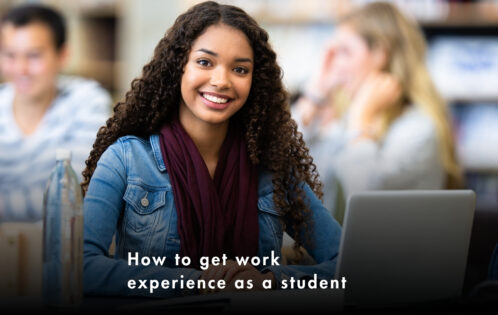 How to get work experience as a student